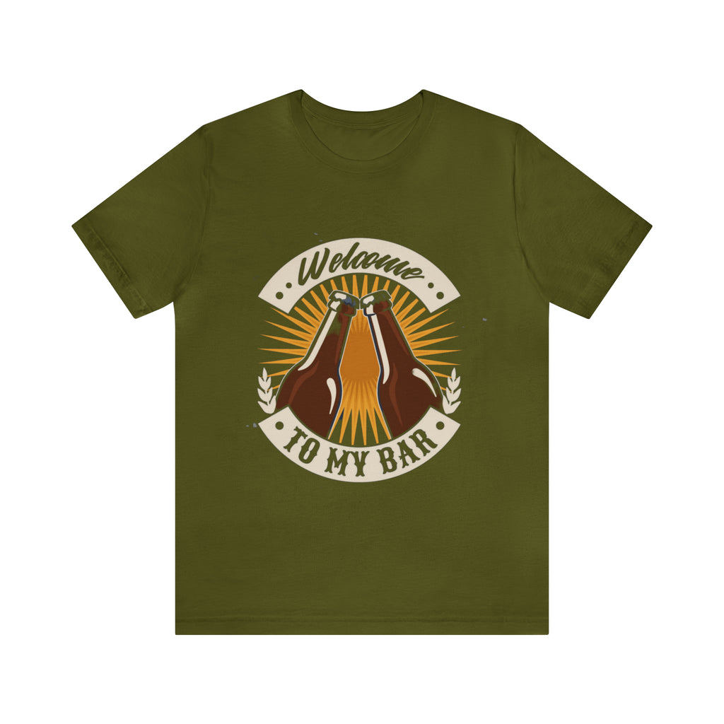 Welcome to my Bar Beer Shirt | Drink Beer Unisex T-Shirt