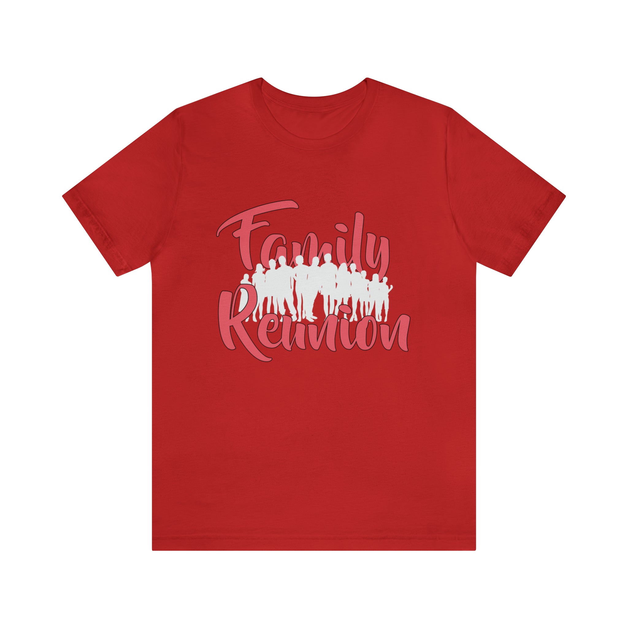 Family Reunion Shirt 2 | Family Love Unisex T-Shirt