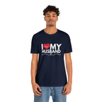 I Love My Husband Shirt | Couple Love T-Shirt, Pair Husband Wife Matching Shirt