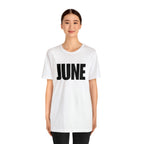 June Shirt | Month of June T-Shirt