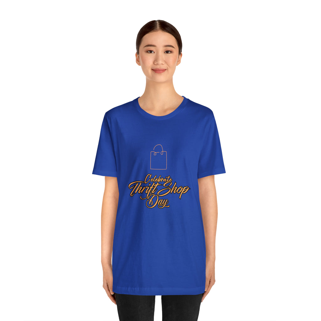 Celebrate Thrift Shop Day Shirt | Thrift Store T-Shirt