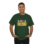 Like A Boss Shirt | Colorful Boss Vibes Statement Tee