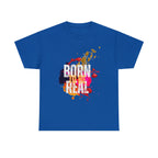 Born To Be Real  | Genuine Spirit Unisex Statement Tee