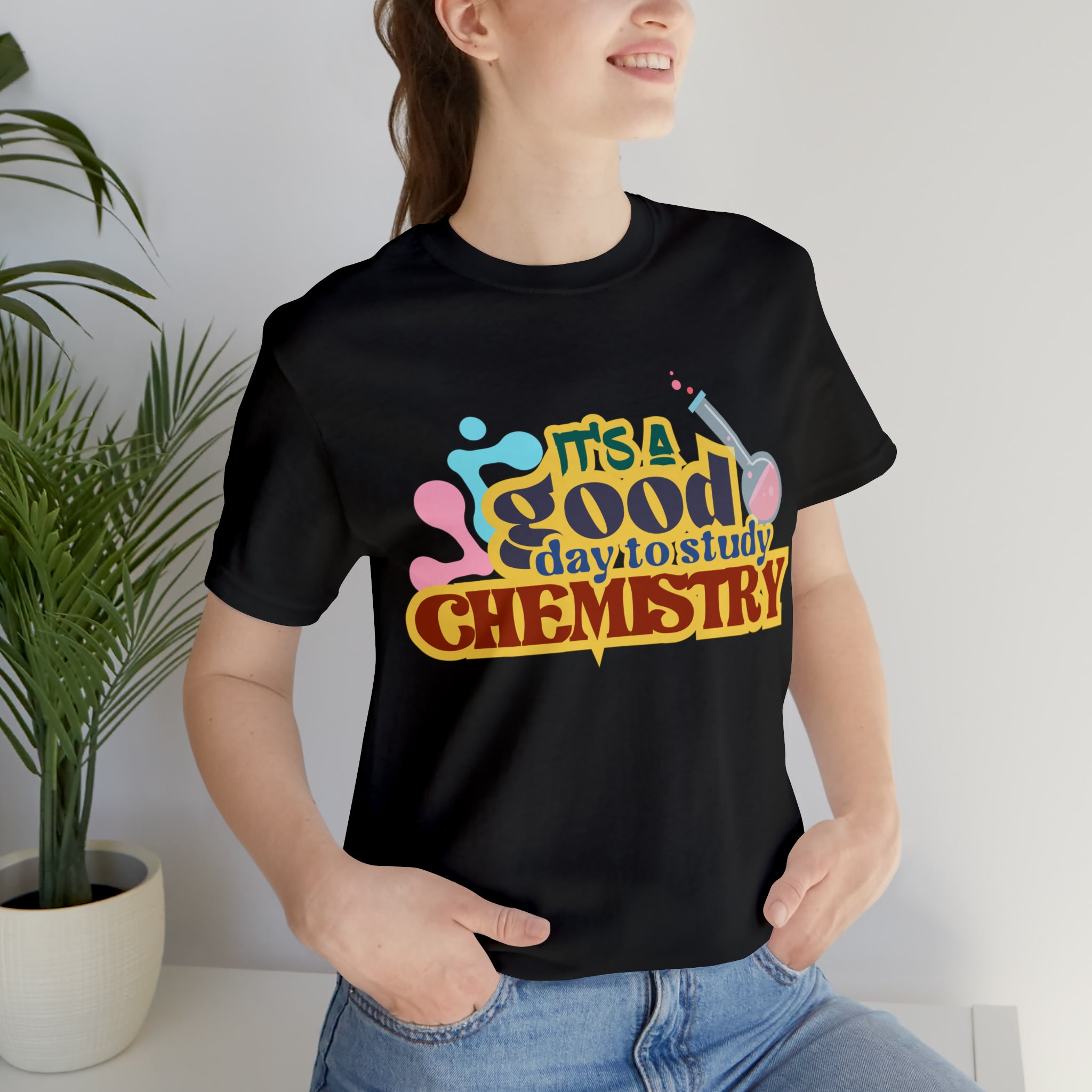 Copy of It's a Good Day to do Chemistry Shirt | School Unisex T-Shirt