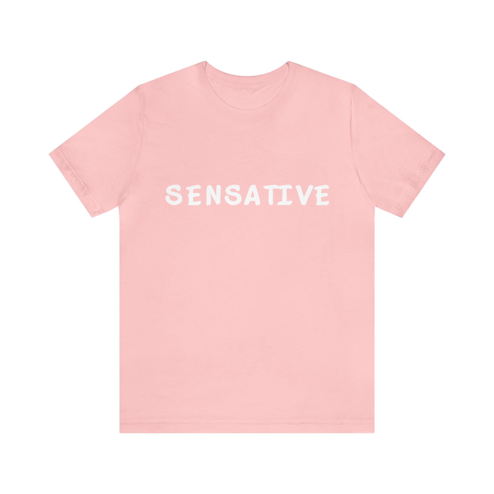 Sensitive Funny Shirt 2 | Hilarious Sensative Statement T-Shirt