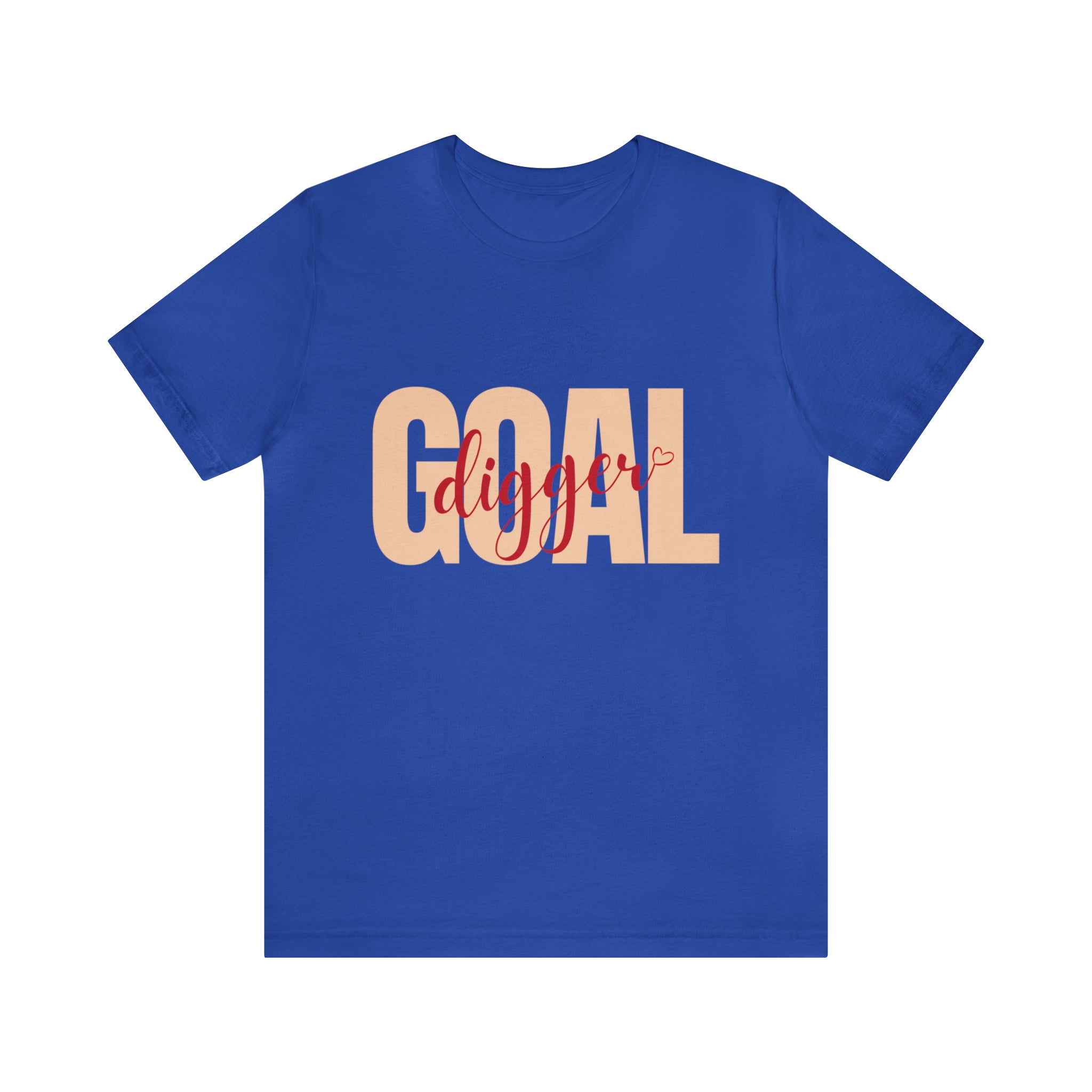 Goal Digger Shirt | Minimalist Statement Unisex T-Shirt