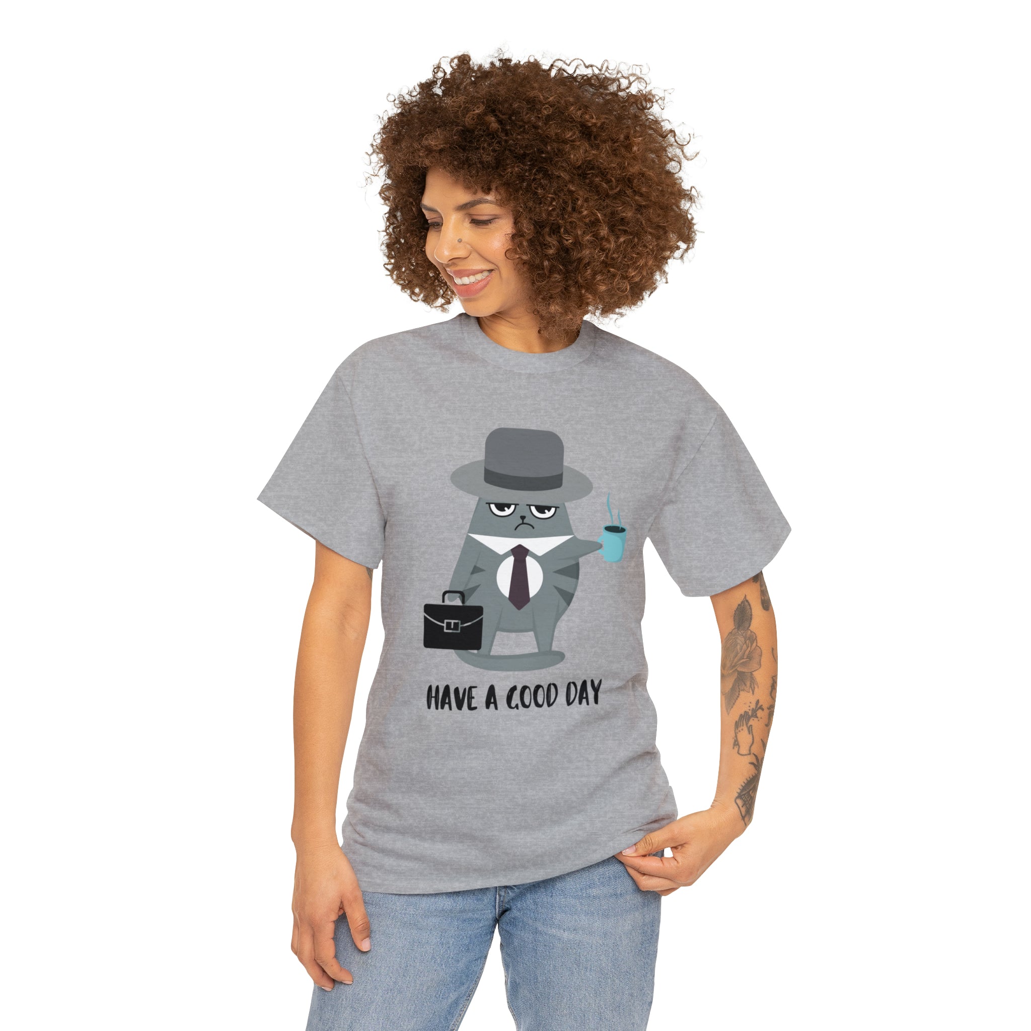 Have A Good Day Shirt | Cat Lover Unisex T-Shirt