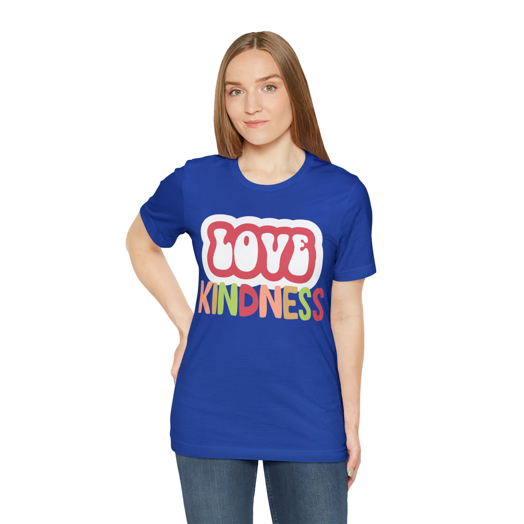 Love Kindness Shirt | International Love is Kind Day Unisex T-Shirt