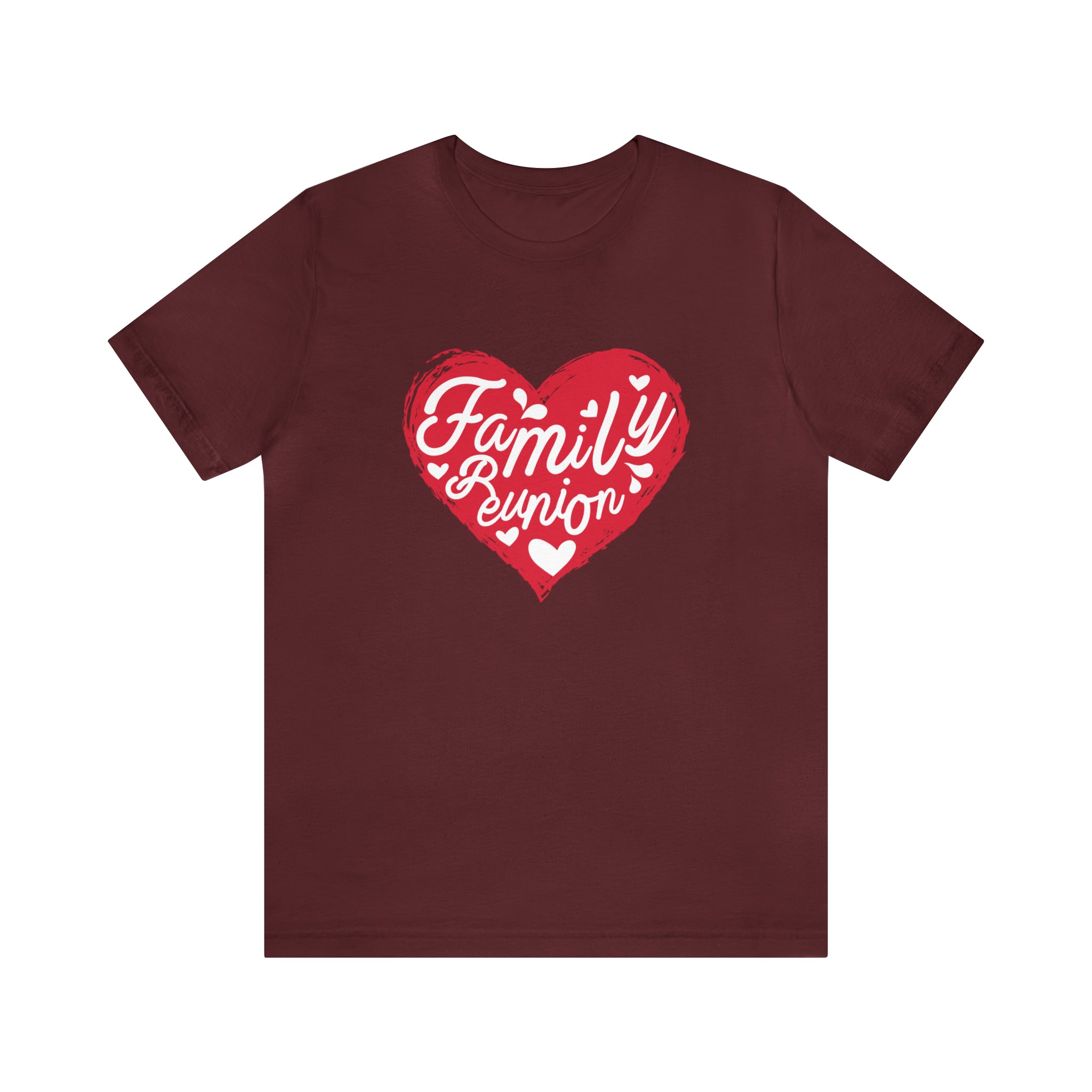 Family Reunion Heart Shirt | Family Love Unisex T-Shirt