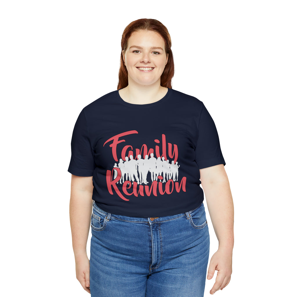 Family Reunion Shirt 2 | Family Love Unisex T-Shirt