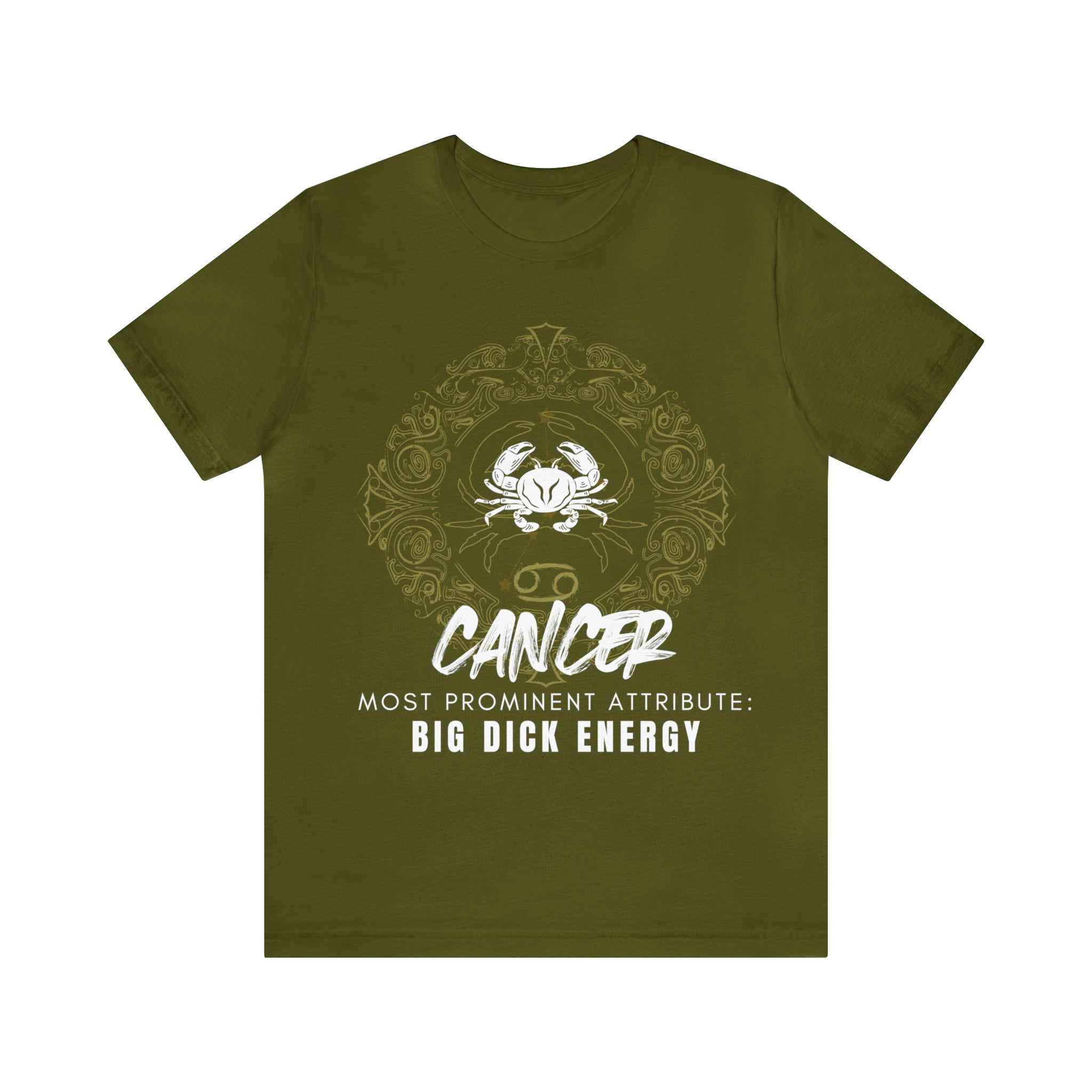 Cancer Zodiac Big Dick Energy Shirt | Zodiac Sign Statement T-Shirt