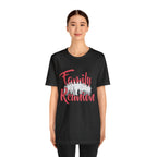 Family Reunion Shirt 2 | Family Love Unisex T-Shirt