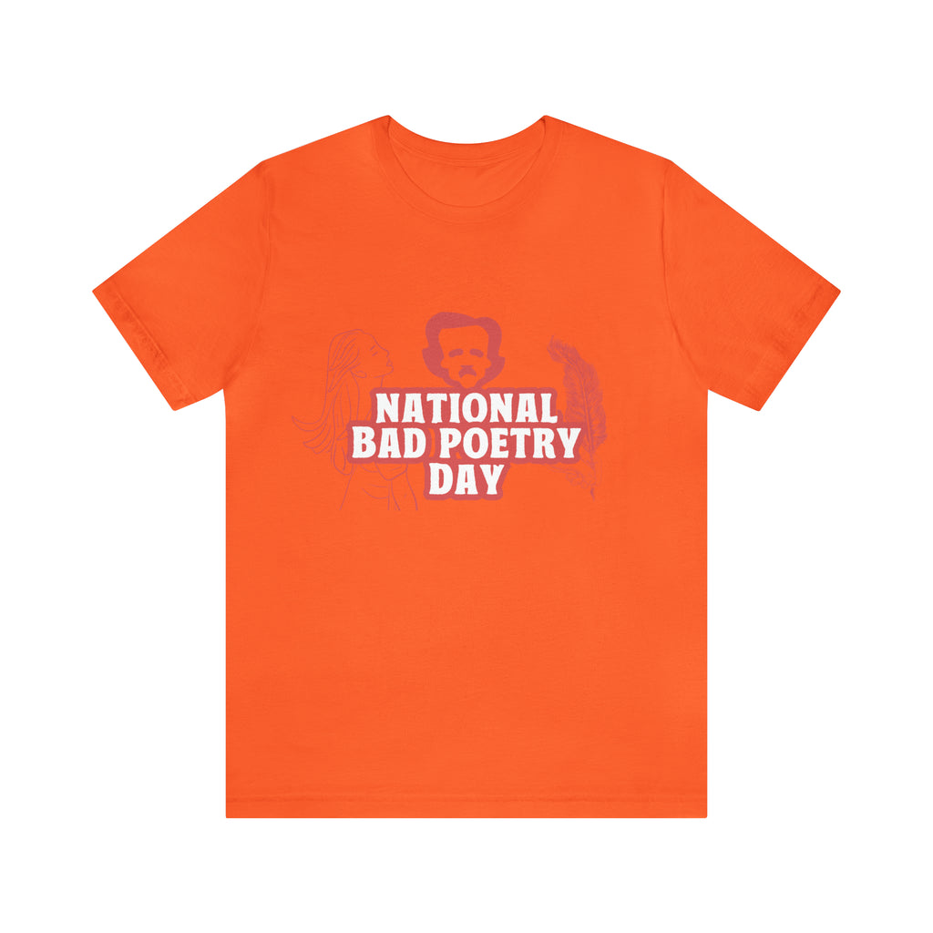 National Bad Poetry Day Shirt 3 | Poem T-Shirt
