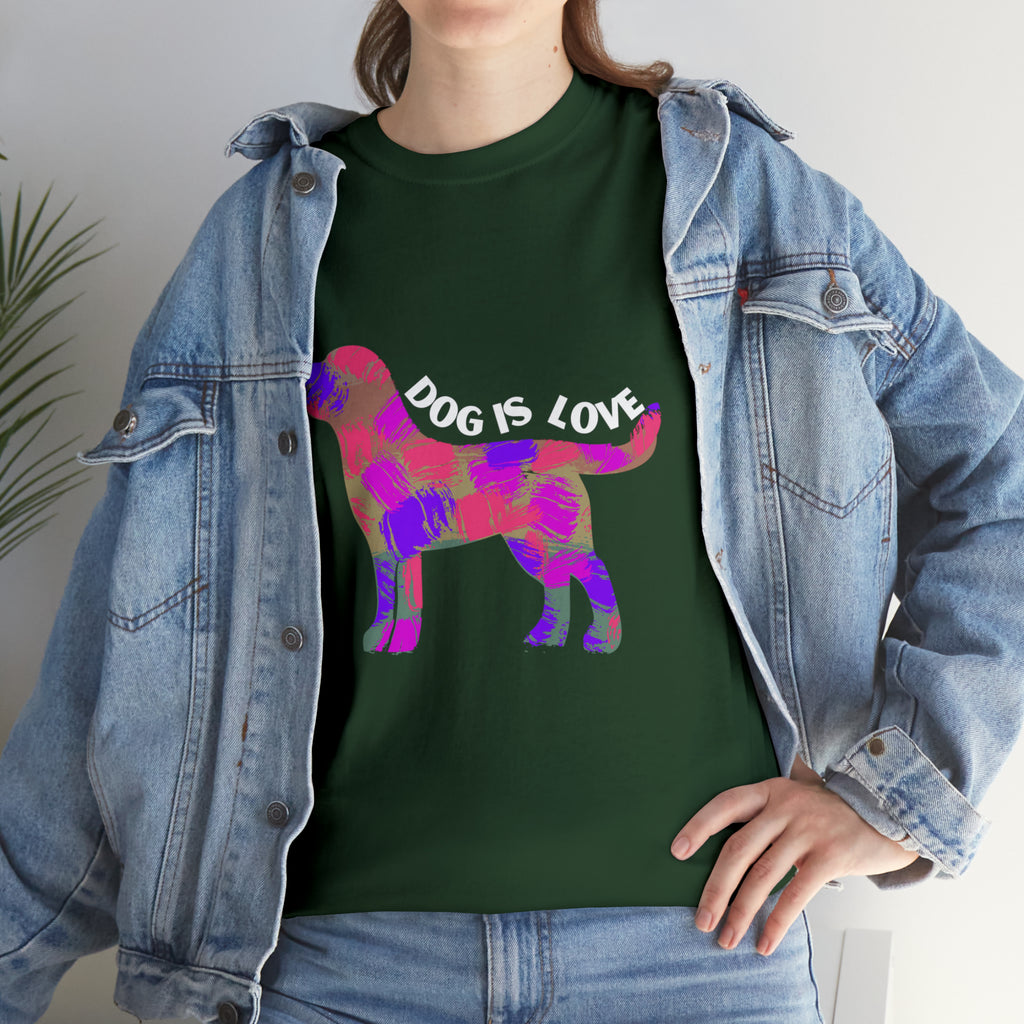 Dog Is Love Shirt | Dog Lover T-Shirt