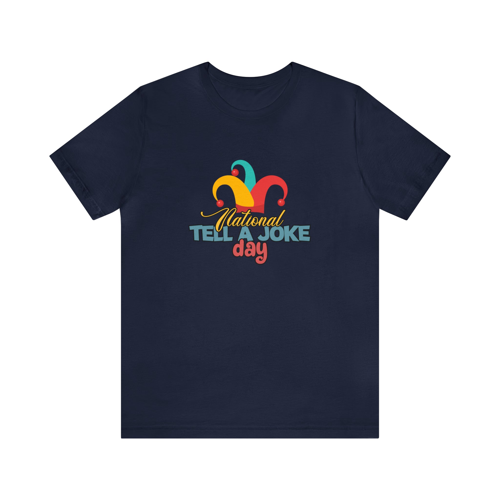 Tell a Joke Day Shirt | National National Joking Prank T-Shirt