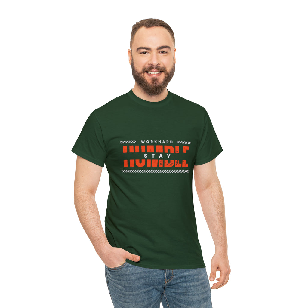 Work Hard Stay Humble | Humble Hustler Unisex T-shirt