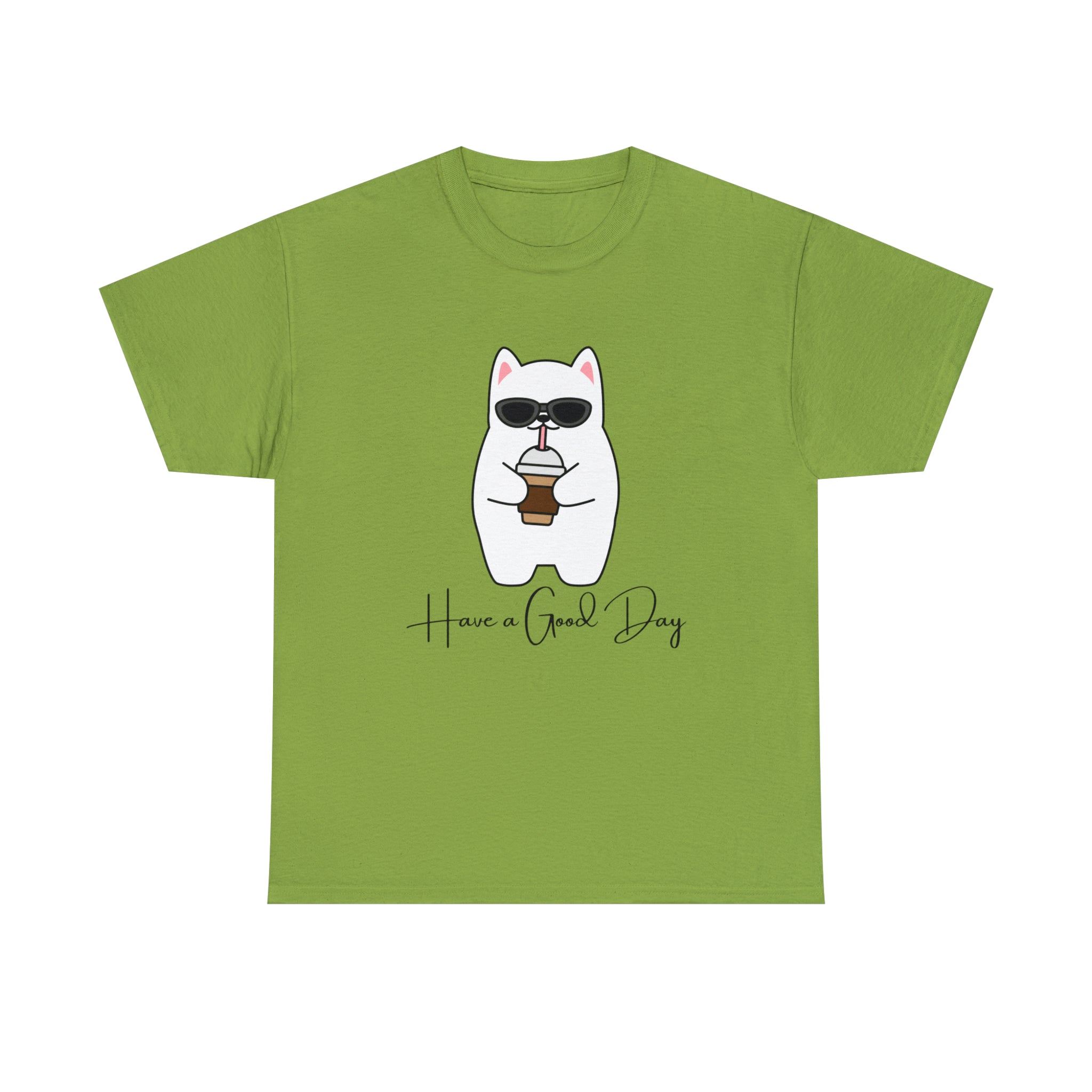 Have A Good Day | Cat Lovers Unisex T-Shirt