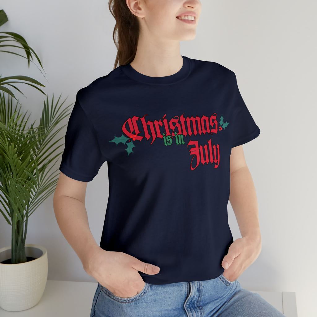 Christmas is in July Shirt | Christmas in July Statement T-Shirt