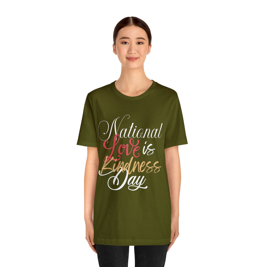 Love is Kind Shirt 2 | International Love is Kind Day Unisex T-Shirt
