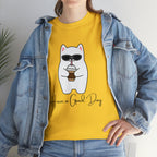 Have A Good Day | Cat Lovers Unisex T-Shirt