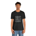 Not Today Karen Shirt | Millennial Collection Unisex T-Shirt