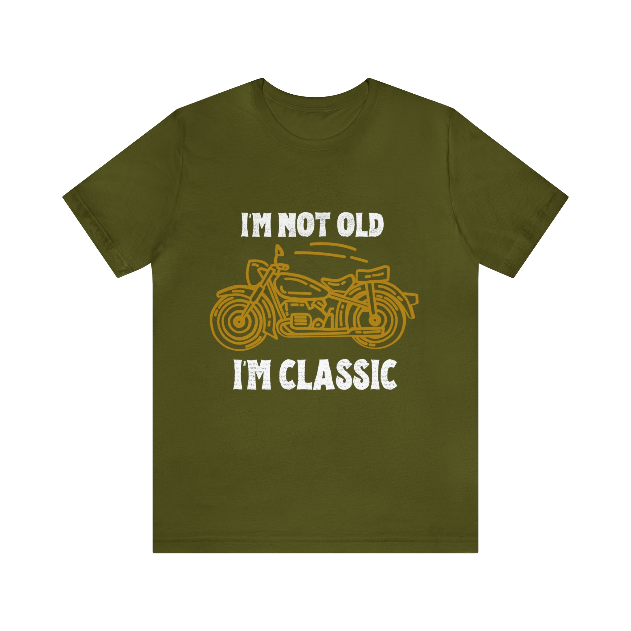 I'm Not Old I'm Classic Shirt | Retro Unisex T-Shirt