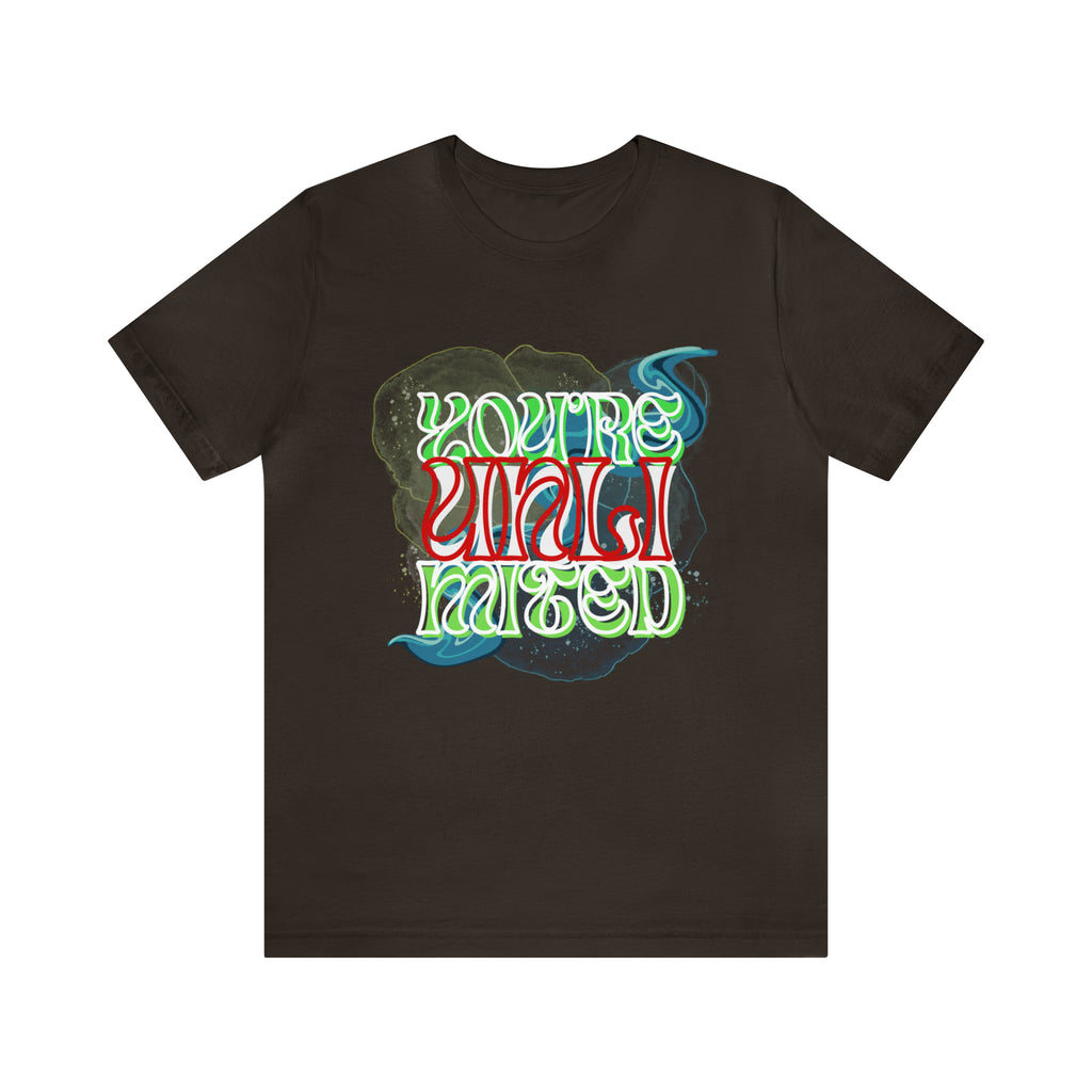 You're Unlimited Shirt | Empowerment Unisex T-Shirt