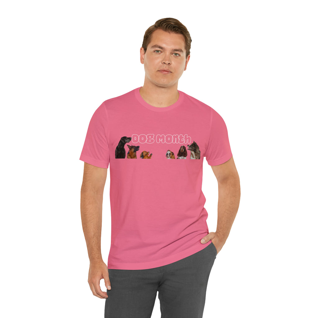 Dog Month Shirt | Dogs in July Unisex T-Shirt