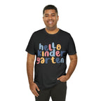 Hello Kindergarten School Shirt | First day of School Unisex T-Shirt