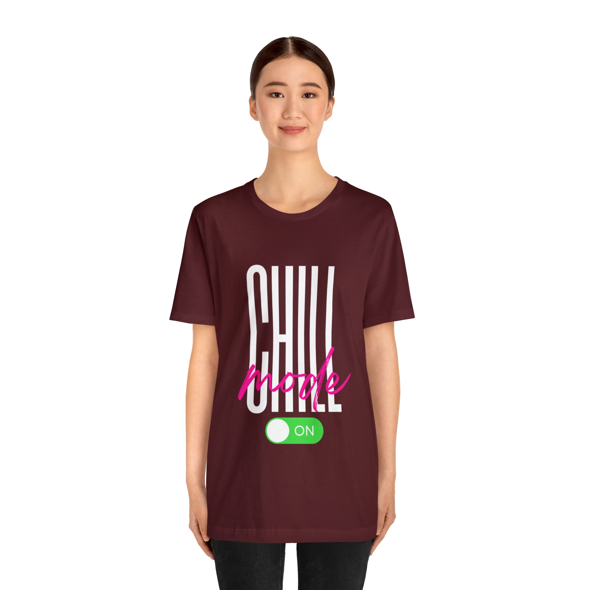 Chill Mode On Shirt | Bold Statement Unisex T-Shirt