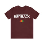 Buy Black Shirt | Support Black Businesses Unisex T-Shirt