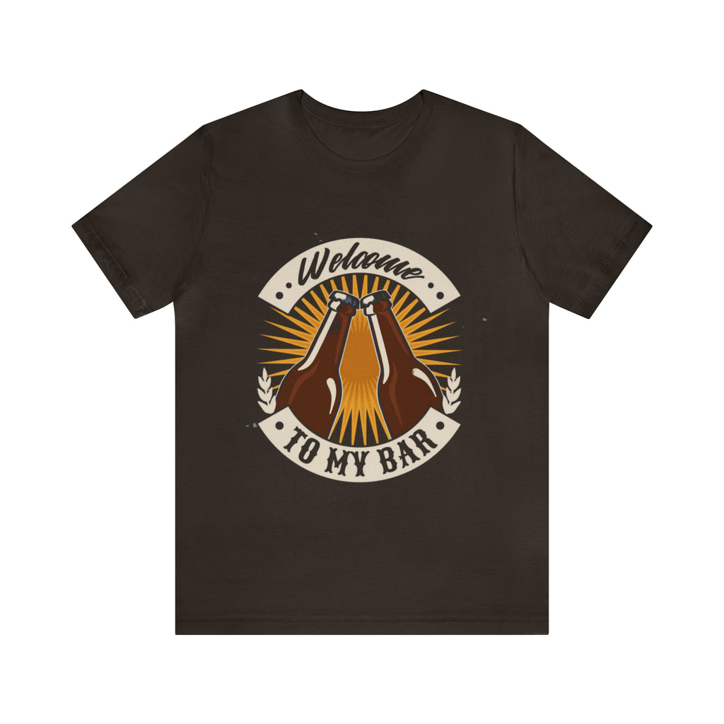 Welcome to my Bar Beer Shirt | Drink Beer Unisex T-Shirt