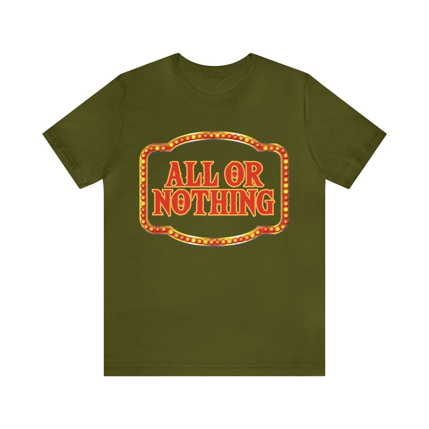 All or Nothing Day Shirt 2 | Poker Casino Unisex T-Shirt