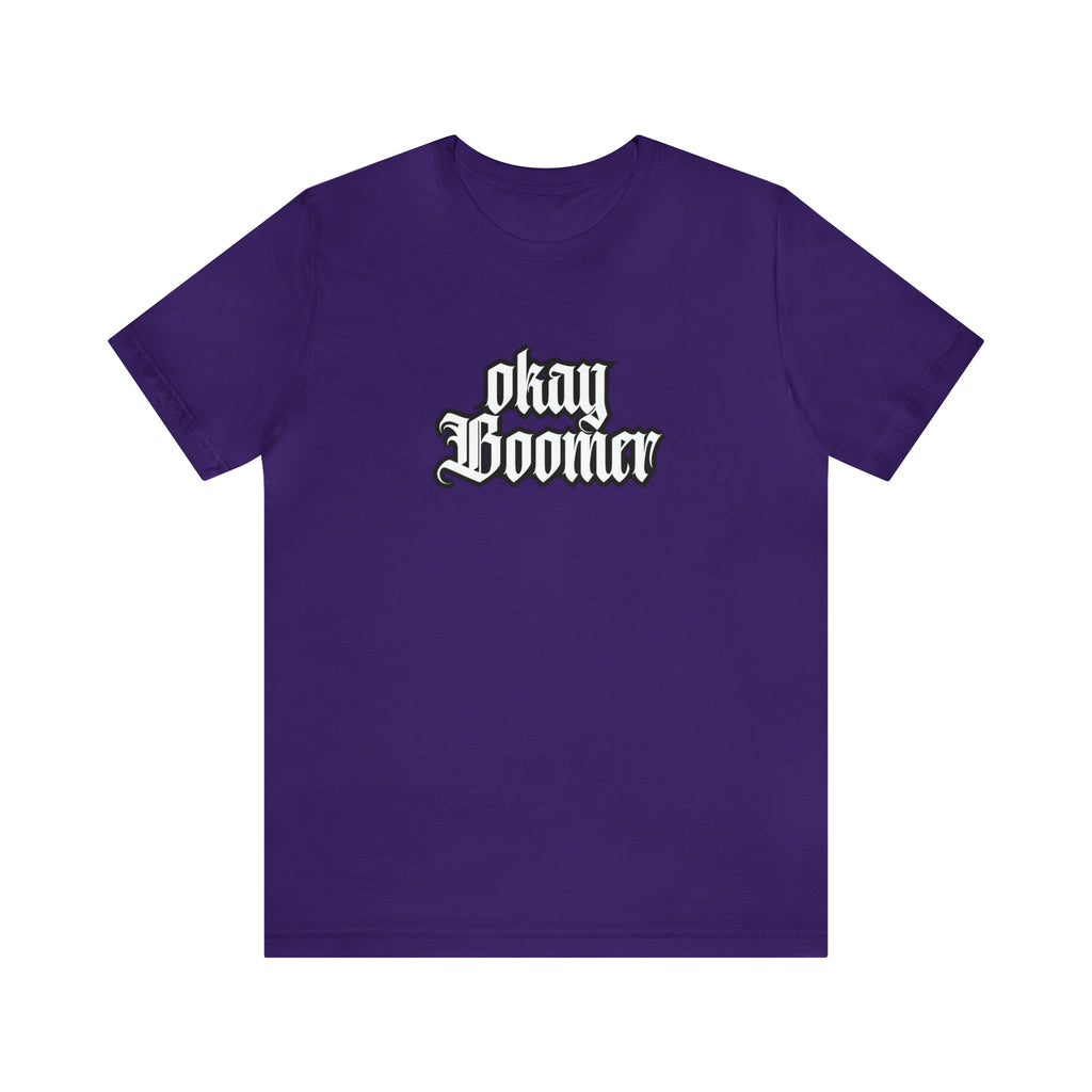 Okay Boomer Shirt | Ok, Boomer Karen Statement T-Shirt