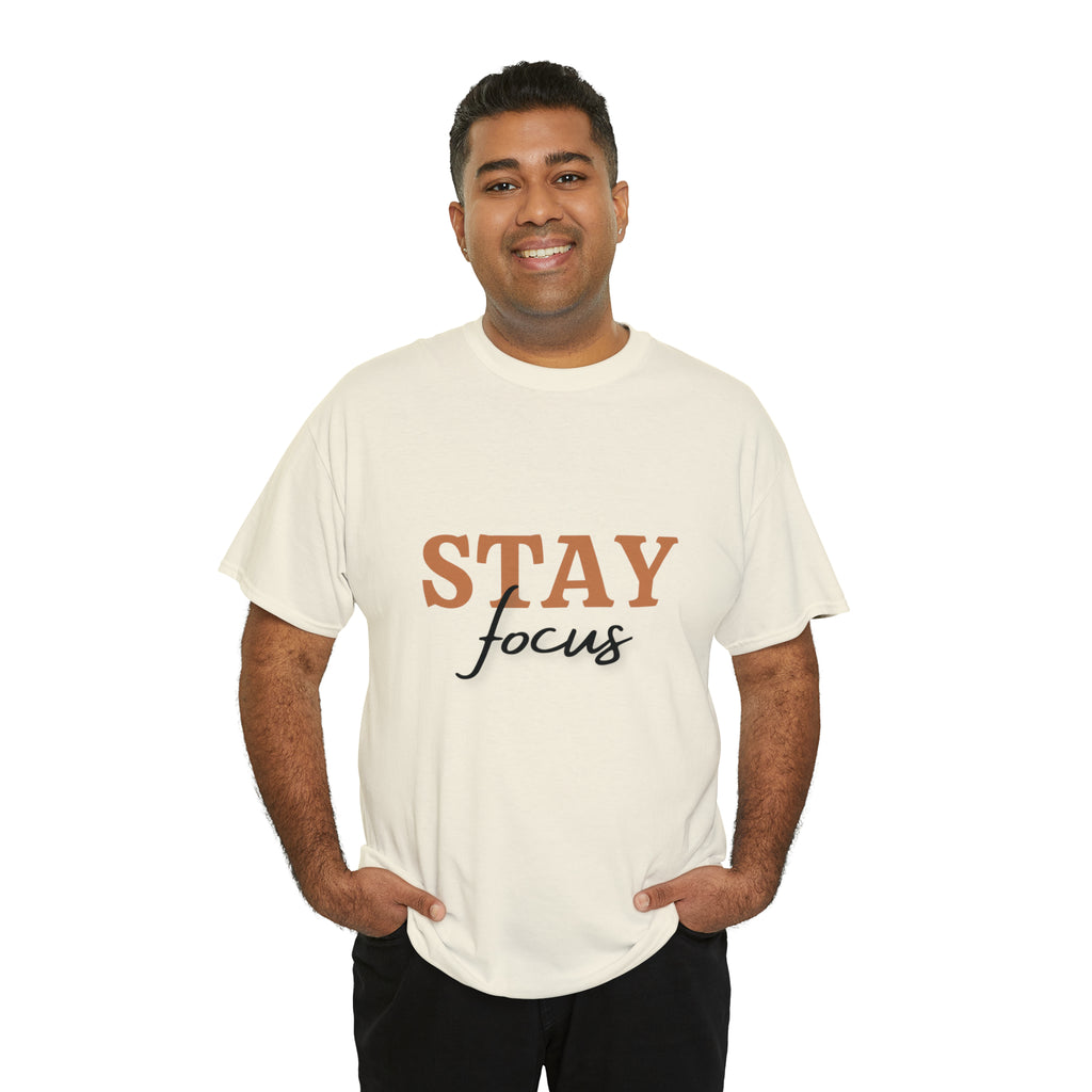 Stay Focus Shirt | Focused and Fabulous Statement Tee