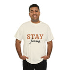 Stay Focus Shirt | Focused and Fabulous Statement Tee
