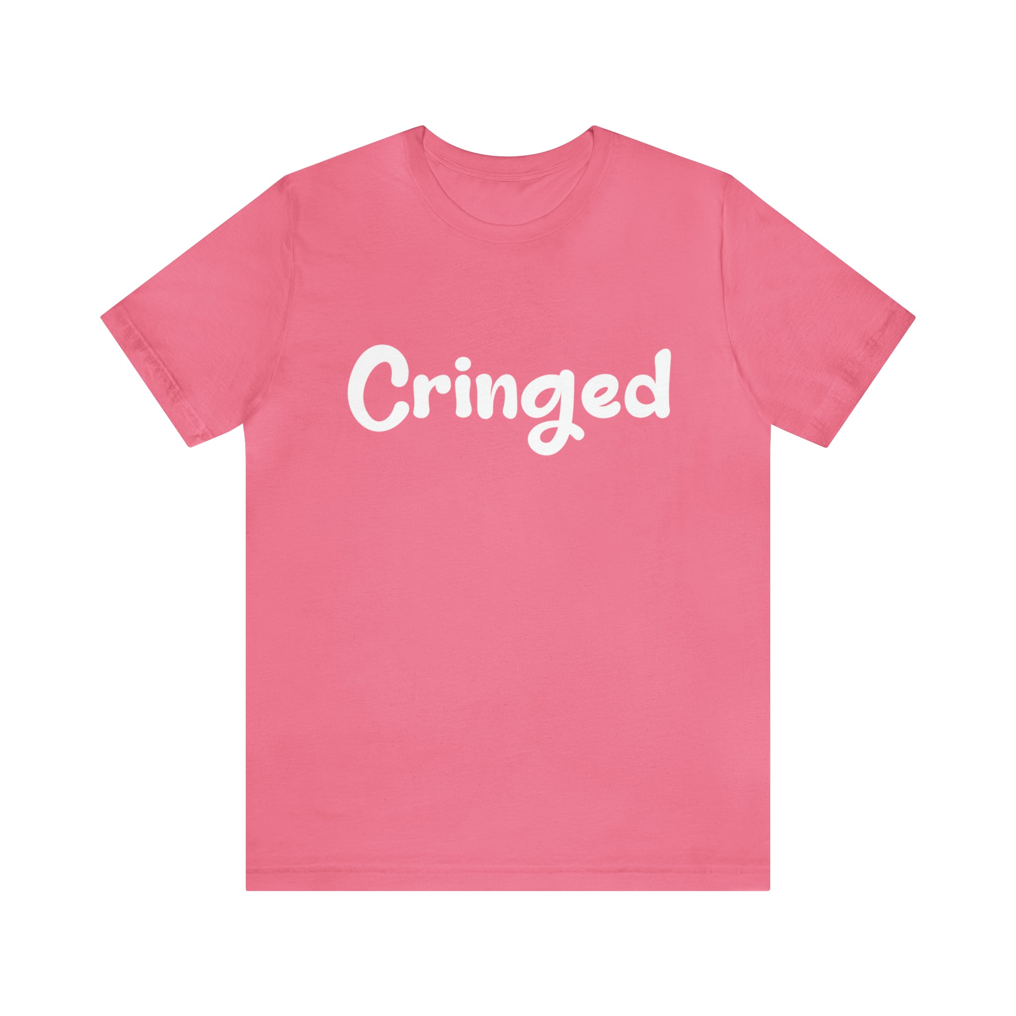 Cringed Funny Shirt | Hilarious Cringed Statement T-Shirt