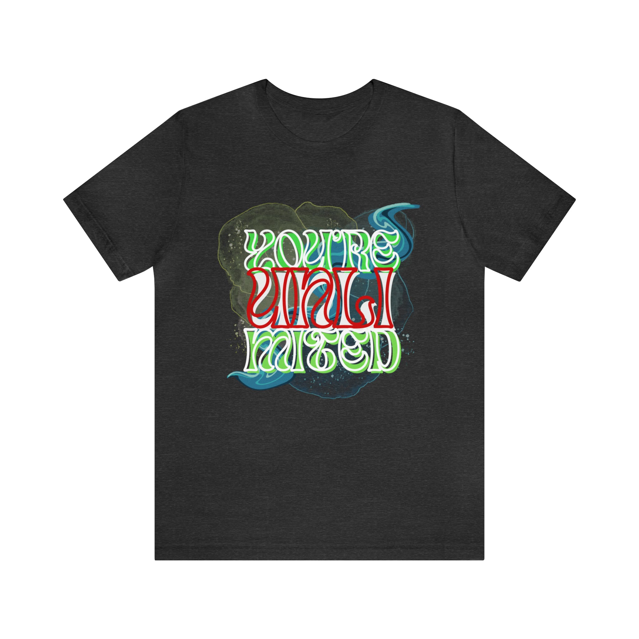 You're Unlimited Shirt | Empowerment Unisex T-Shirt