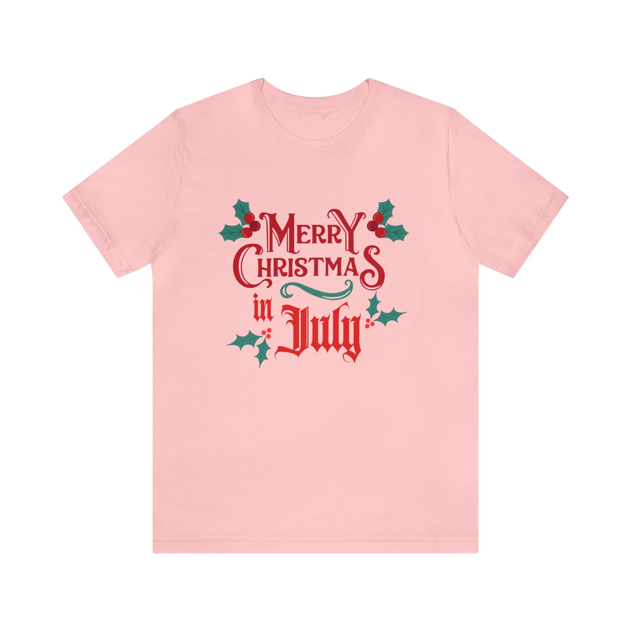 Merry Christmas in July Shirt | Christmas in July Statement T-Shirt