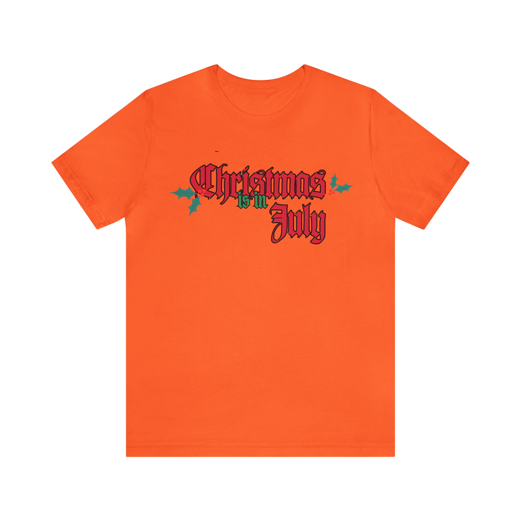 Christmas is in July Shirt | Christmas in July Statement T-Shirt
