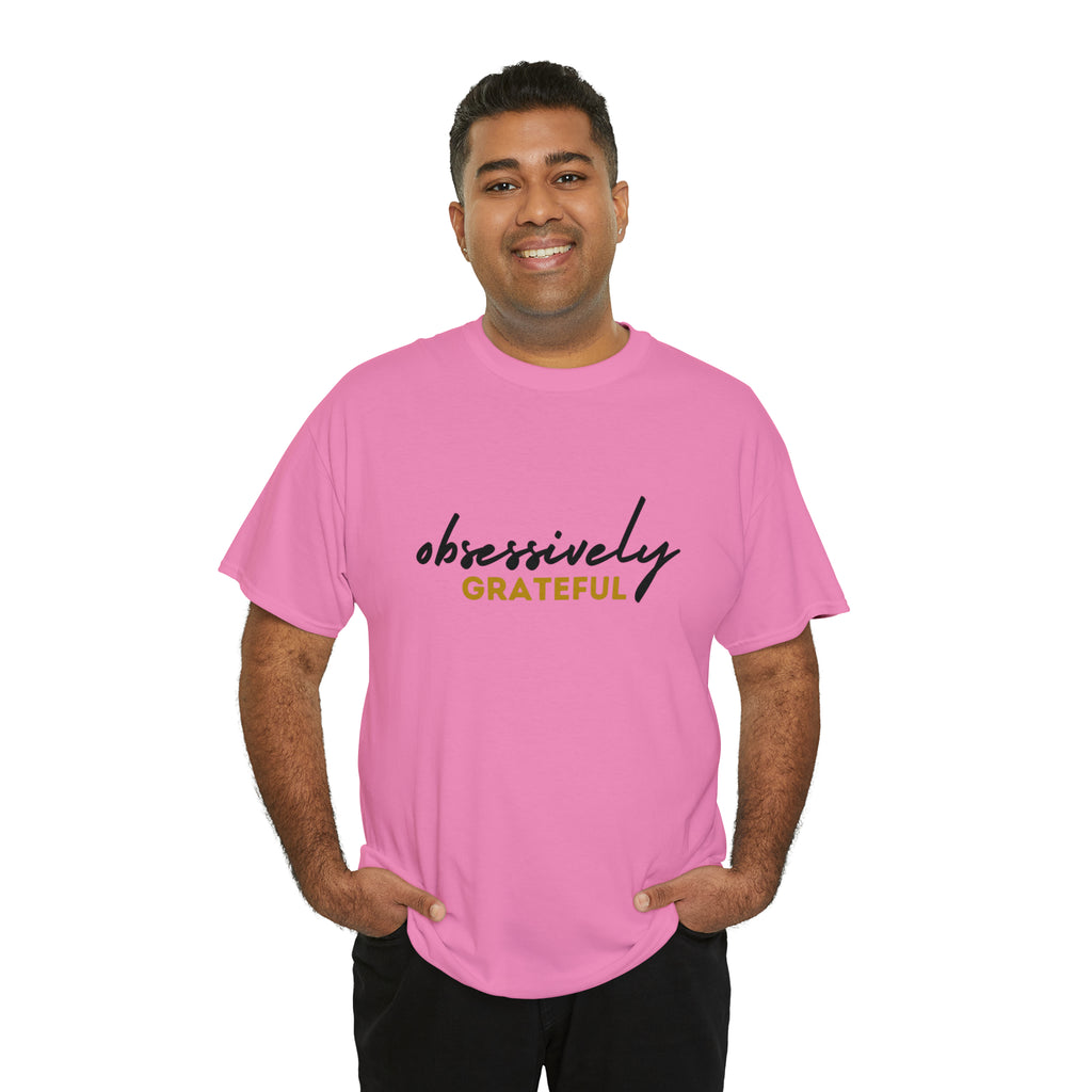 Obsessively Grateful Shirt | Minimalist Unisex T-Shirt