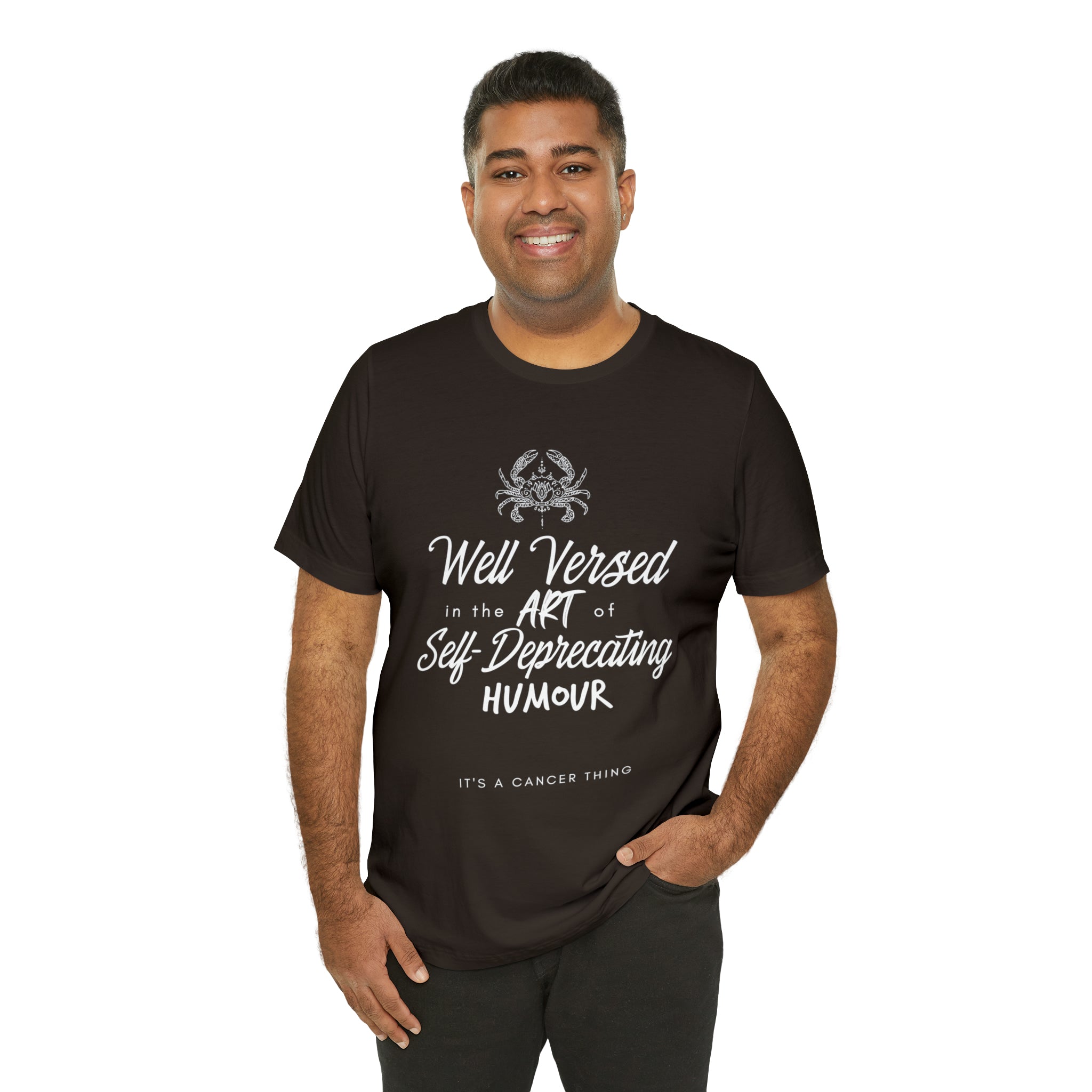 Cancer Zodiac Self-Deprecating Shirt | Zodiac Sign Statement T-Shirt