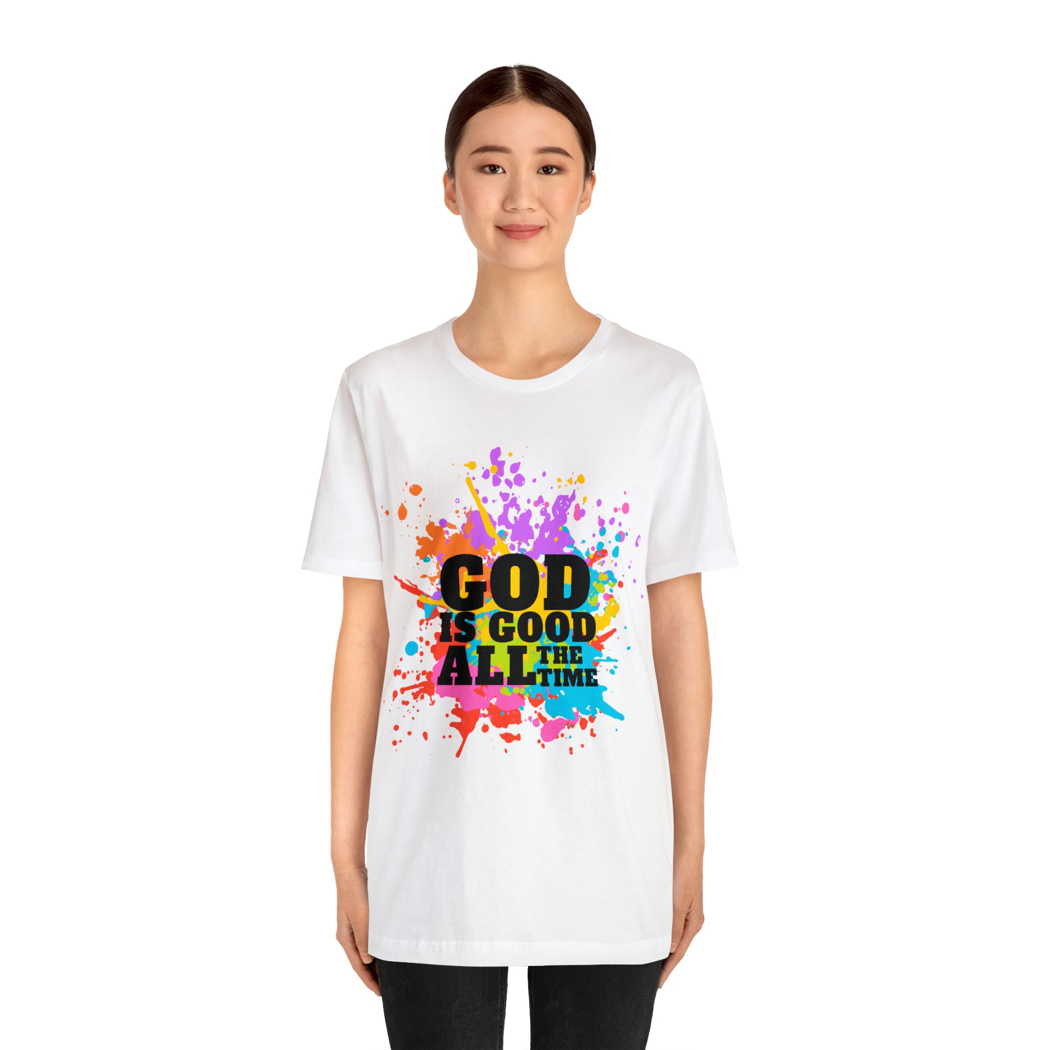 God Is Good All The Time Shirt | Faith In Fashion Unisex T-Shirt