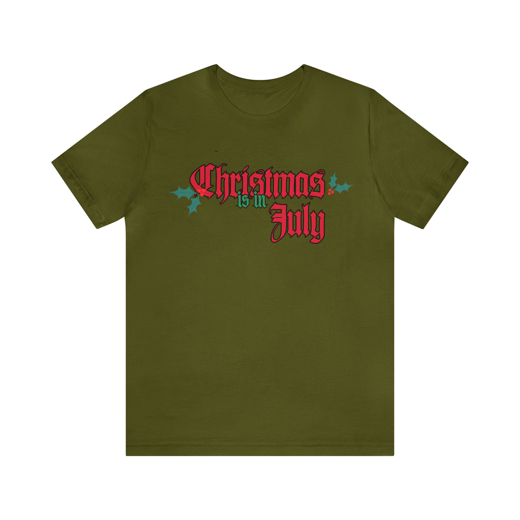 Christmas is in July Shirt | Christmas in July Statement T-Shirt
