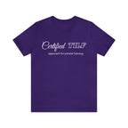 Certified TILF Shirt | Funny Private Tutoring TILF Unisex T-Shirt