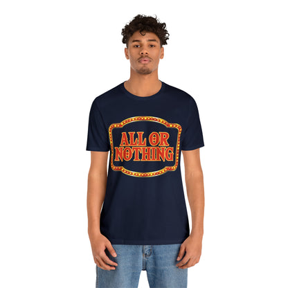 All or Nothing Day Shirt 2 | Poker Casino Unisex T-Shirt