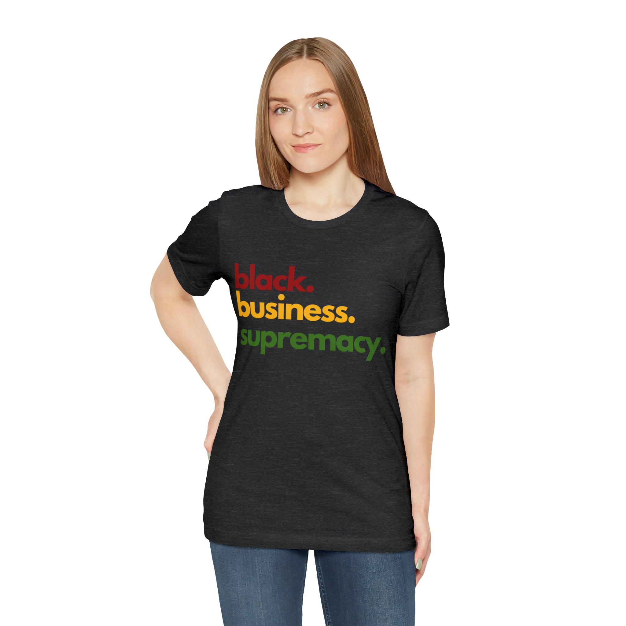Black Business Supremacy Shirt | Support Black Businesses Unisex T-Shirt