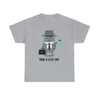 Have A Good Day Shirt | Cat Lover Unisex T-Shirt