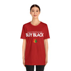 Buy Black Shirt | Support Black Businesses Unisex T-Shirt