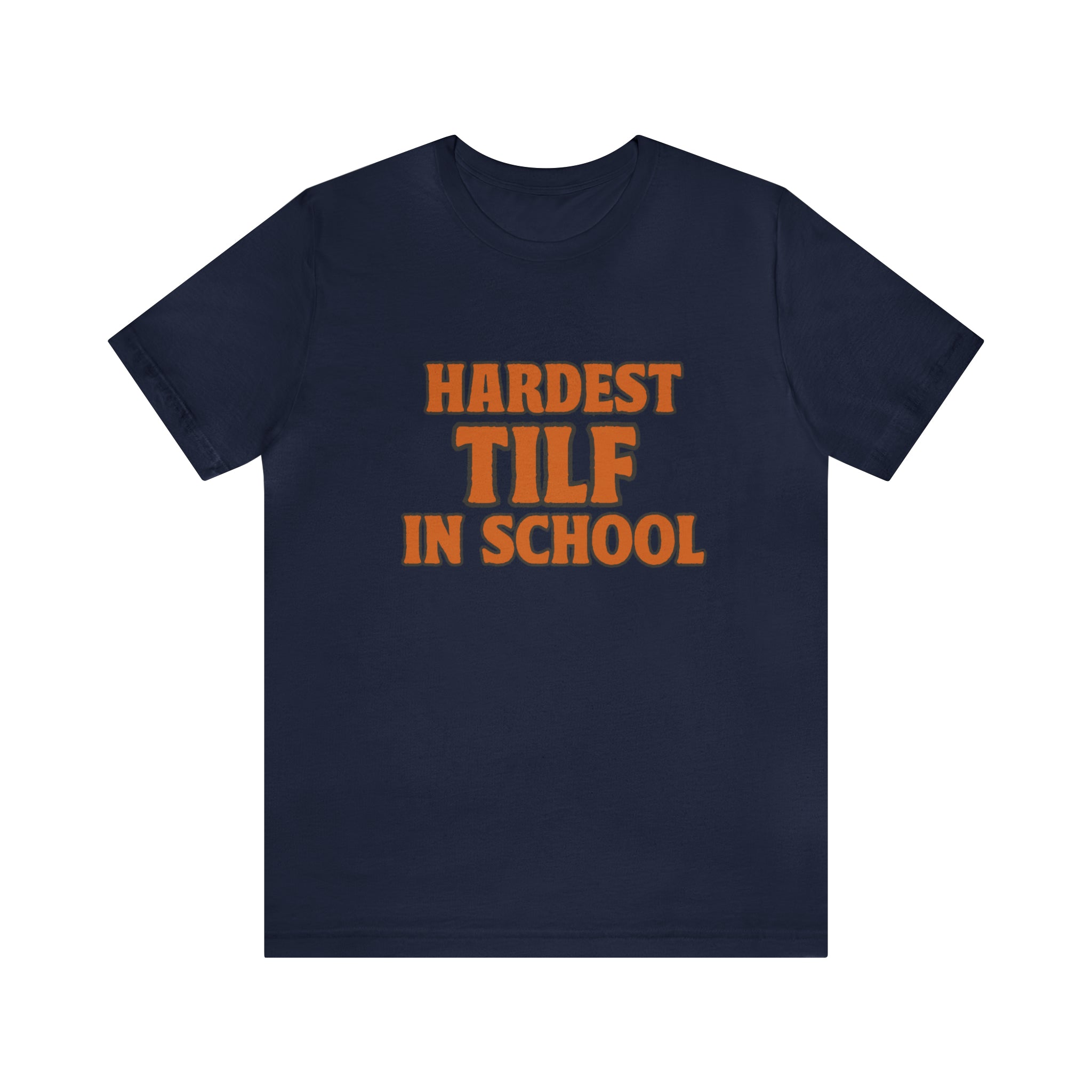 TILF Teacher I'f Like to Fuck Shirt 2 | Hardest TILF T-Shirt